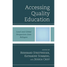 Accessing Quality Education: Local and Global Perspectives from Refugees