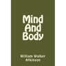 Mind And Body (Spanish Edition)