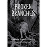 Broken Branches