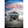 Little Black Girl Lost: Book 6 The Return of Johnnie Wise