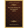 The Early History Of Narragansett (1835)
