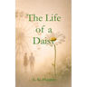 The Life of a Daisy