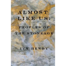 Almost like Us: Peoples of the Stone Age
