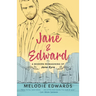 Jane & Edward: A Modern Reimagining of Jane Eyre