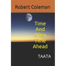 Time And After Time Ahead: Taata