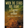 When the Stars Are Right: H. P. Lovecraft and Astronomy
