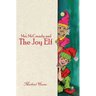 Mrs. McCready and The Joy Elf