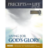 Precepts For Life Study Companion: Living for God's Glory