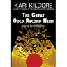 The Great Gold Record Heist