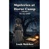 Mysteries at Horse Camp: The Old Diary