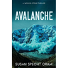 Avalanche: A Jacklyn Stone Thriller