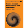 Marine Mussels: Their Ecology and Physiology