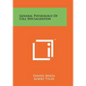 General Physiology of Cell Specialization