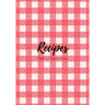 Recipes: Family Favorites, Fillable Book to Write Your Own Recipes Down