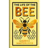 The Life of the Bee