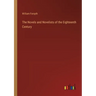 The Novels and Novelists of the Eighteenth Century