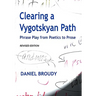 Clearing A Vygotskyan Path: Phrase Play From Poetics To Prose