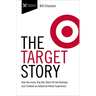 Target Story: How the Iconic Big Box Store Hit the Bullseye and Created an Addictive Retail Experience
