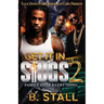 Get It In Slugs 2: Family Over Everything