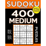 Sudoku Book 400 Medium Puzzles: Sudoku Puzzle Book With Only One Level of Difficulty