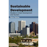Sustainable Development: Studies in Urban Development and Tourism