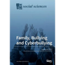 Family, Bullying and Cyberbullying