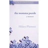 The Momma Puzzle: A Memoir