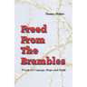 Freed From The Brambles