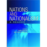 Nations and Nationalism: A Reader