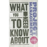 What You Need to Know about Project Management