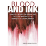 Blood and Ink; Ignacio Ellacuria, Jon Sobrino, and the Jesuit Martyrs of the University of Central America