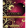 Color! Healing Designs Adult Coloring Book