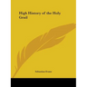High History of the Holy Grail