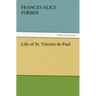 Life of St. Vincent de Paul