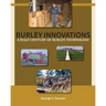 Burley Innovations: A Half Century of Burley Technology