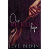 Our Reckless Hope
