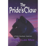 The Pride's Claw: A Pride's Claw Novel - Book Zero