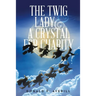 The Twig Lady & A Crystal for Charity