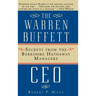 The Warren Buffet CEO: Secrets of the Berkshire Hathaway Managers