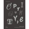 Optimum Type: Custom Typography Design and Application