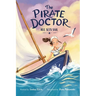 The Pirate Doctor: Rue Sets Sail