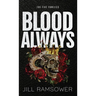 Blood Always: Special Print Edition: Special Print Edition: A Mafia Arranged Marriage Romance
