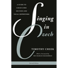 Singing in Czech: A Guide to Czech Lyric Diction and Vocal Repertoire