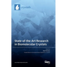 State-of-the-Art Research in Biomolecular Crystals