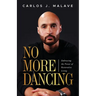 No More Dancing