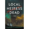 Breaking News: Local Heiress Dead