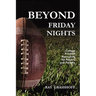Beyond Friday Nights: College Football Recruiting for Players and Parents
