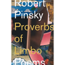 Proverbs of Limbo: Poems