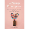 The Prenup Prescription: Meet the Premarital Contract Designed to Save Your Marriage
