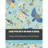 Large Print Dot to Dot Book of Spring: Flowers, Animals, Butterflies & Birds Dot Puzzles